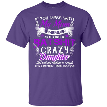 If You Mess With My Mom Daughter Shirt Purple