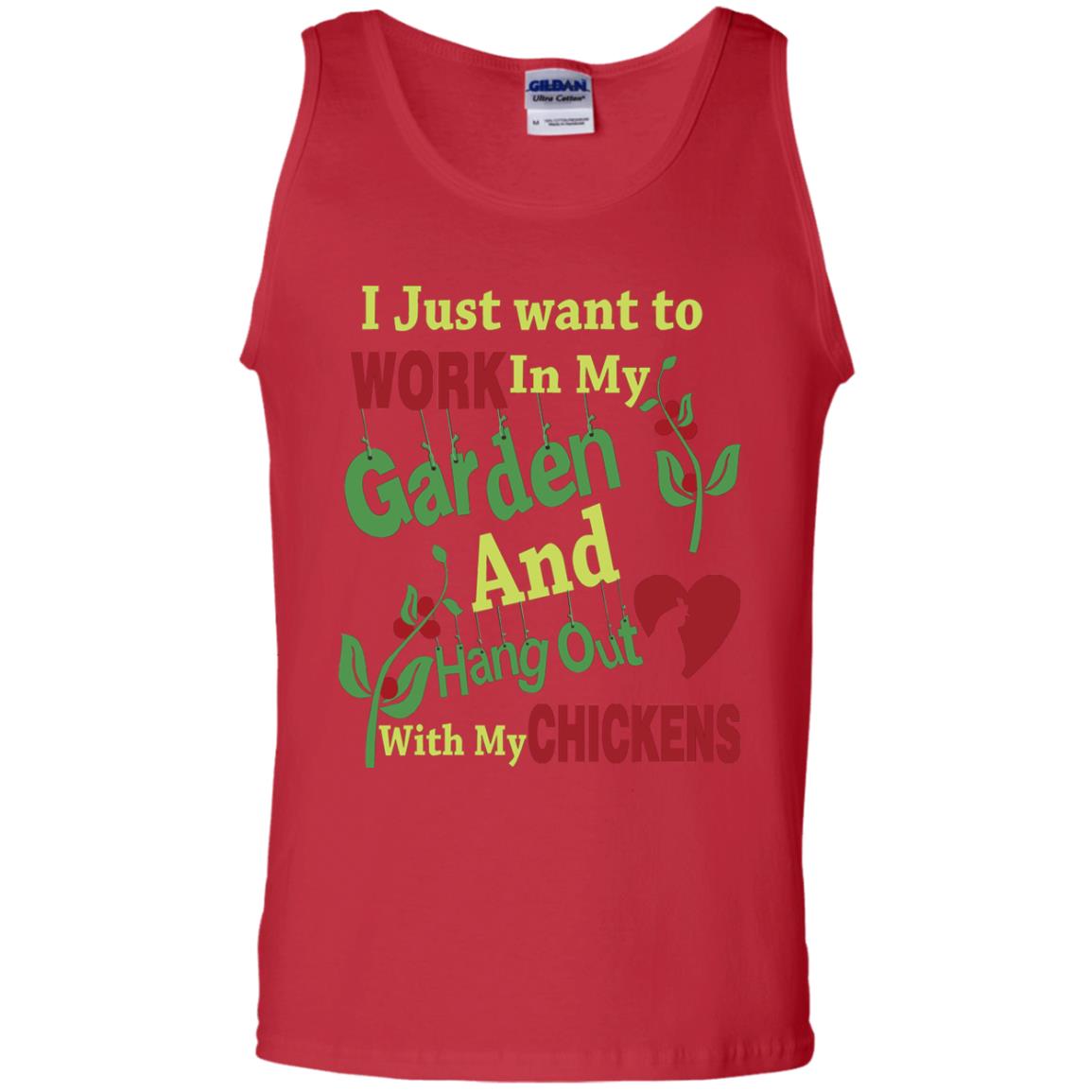 I Just Want To Work In My Garden And Hang Out With My Chickens Shirt Red