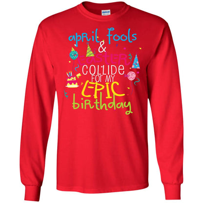 April Fools Easter Collide For My Epic Birthday Red