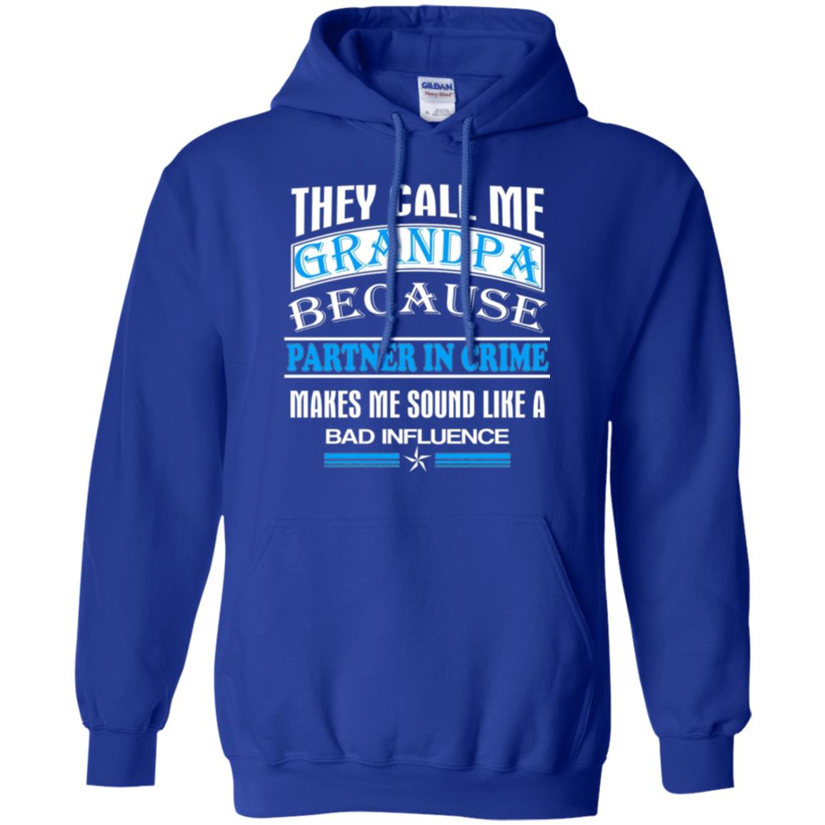 They Call Me Grandpa Because Partner In Crime Papa T-shirt Royal