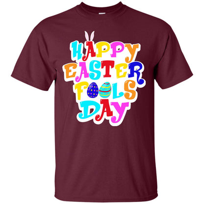 Happy Easter Fools Day T-shirt Maroon
