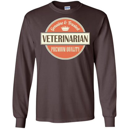 Veterinarian T-shirt Genuine And Trusted Permium Quality Dark Chocolate