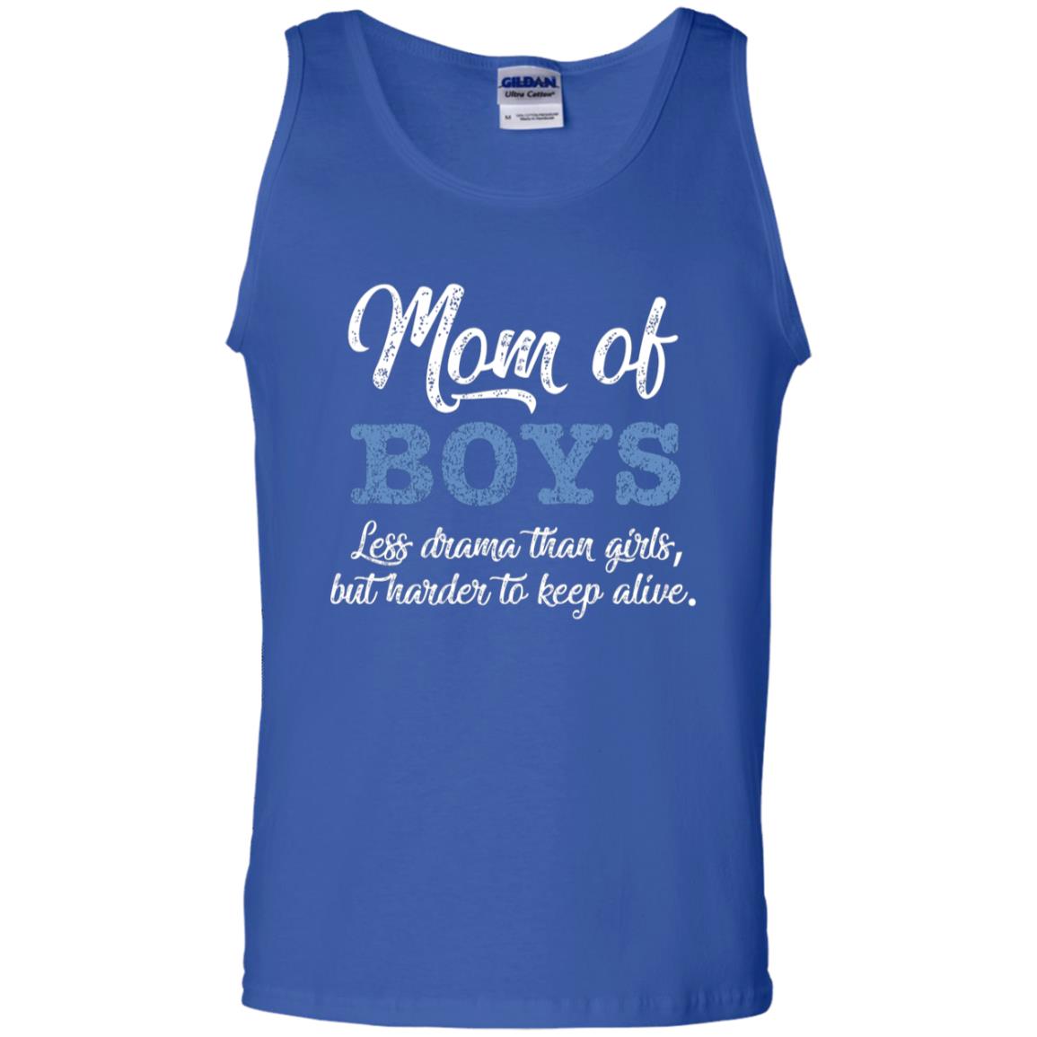 Mom Of Boys Less Drama Than Girls But Harder To Keep Alive Shirt Royal