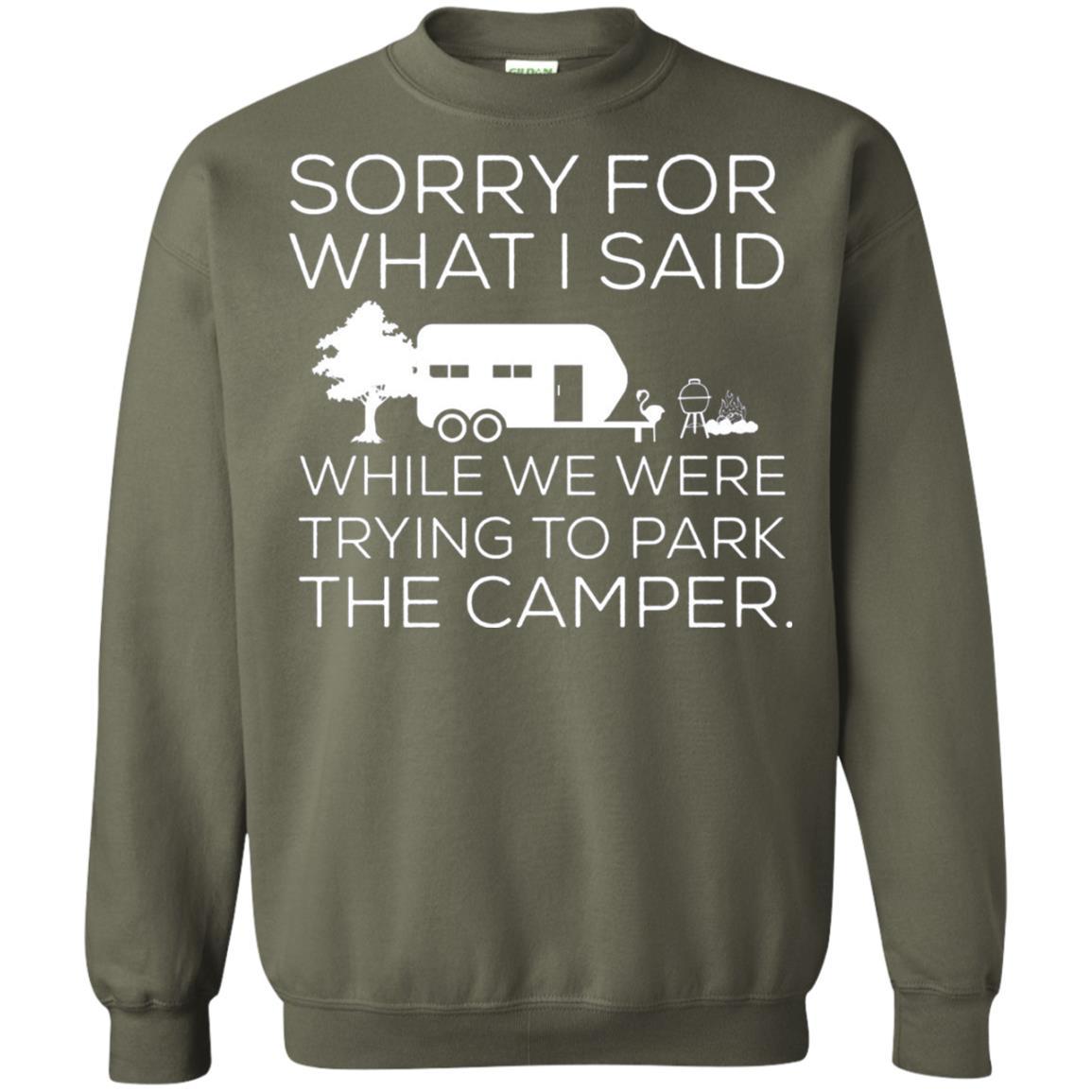 Camping T-shirt We Were Trying To Park The Camper Military Green