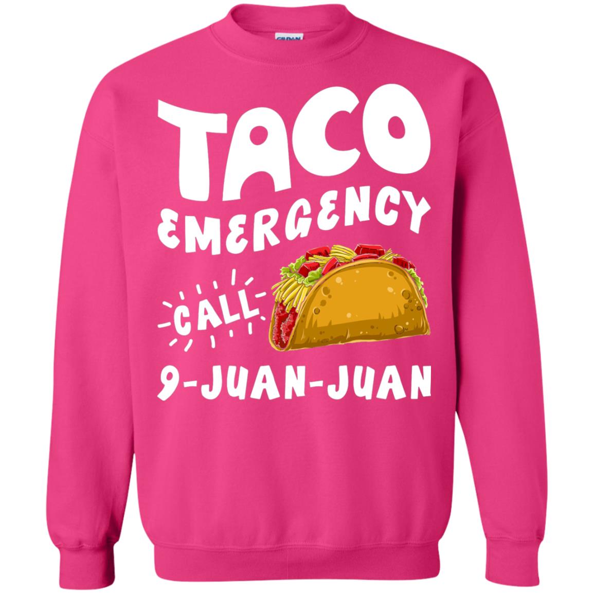 Emergency Call 9 Juan Juan Taco Cinco De Mayo Shirt Heliconia
