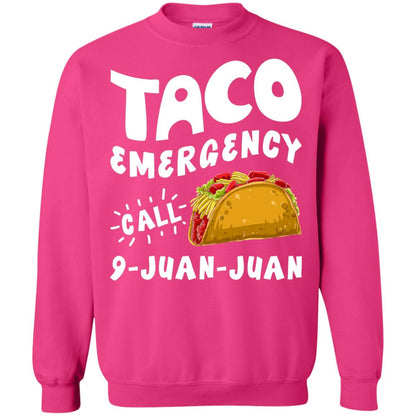 Emergency Call 9 Juan Juan Taco Cinco De Mayo Shirt Heliconia