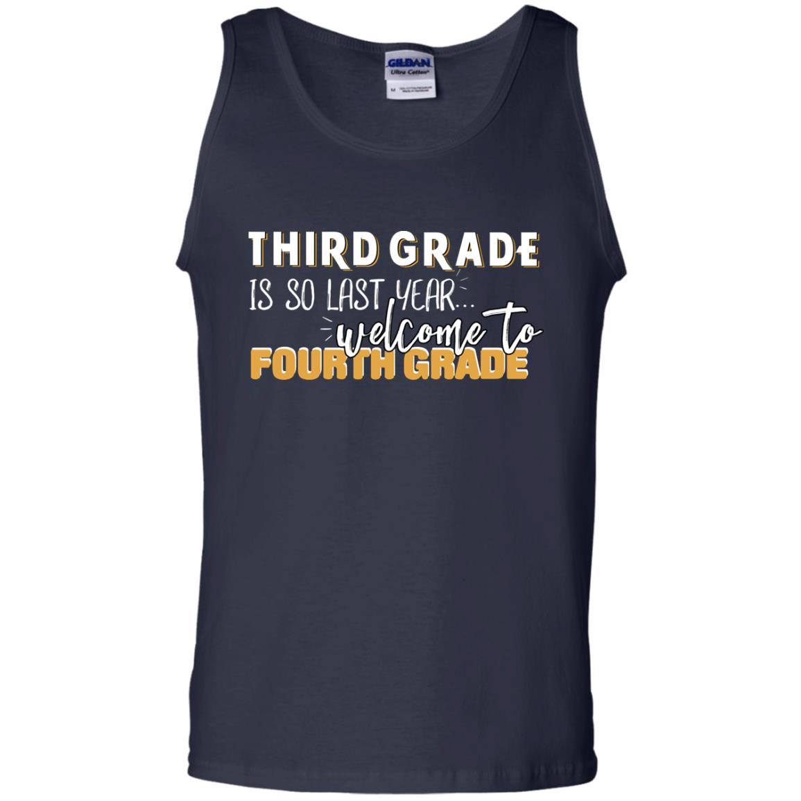 Third Grade Is So Last Year Welcome To Fourth Grade Back To School 2019 Shirt Navy