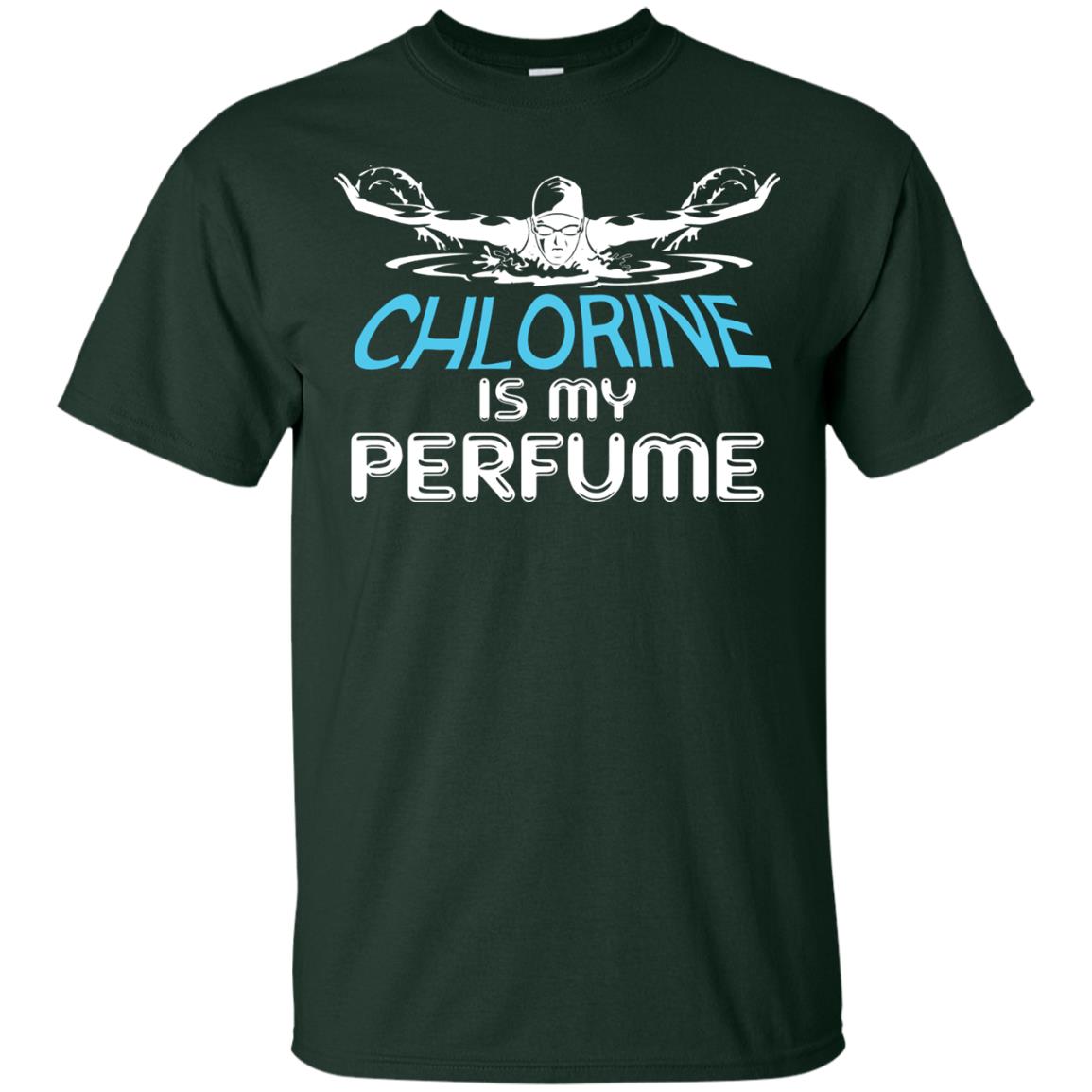 Swimmer T-shirt Chlorine Is My Perfume Forest