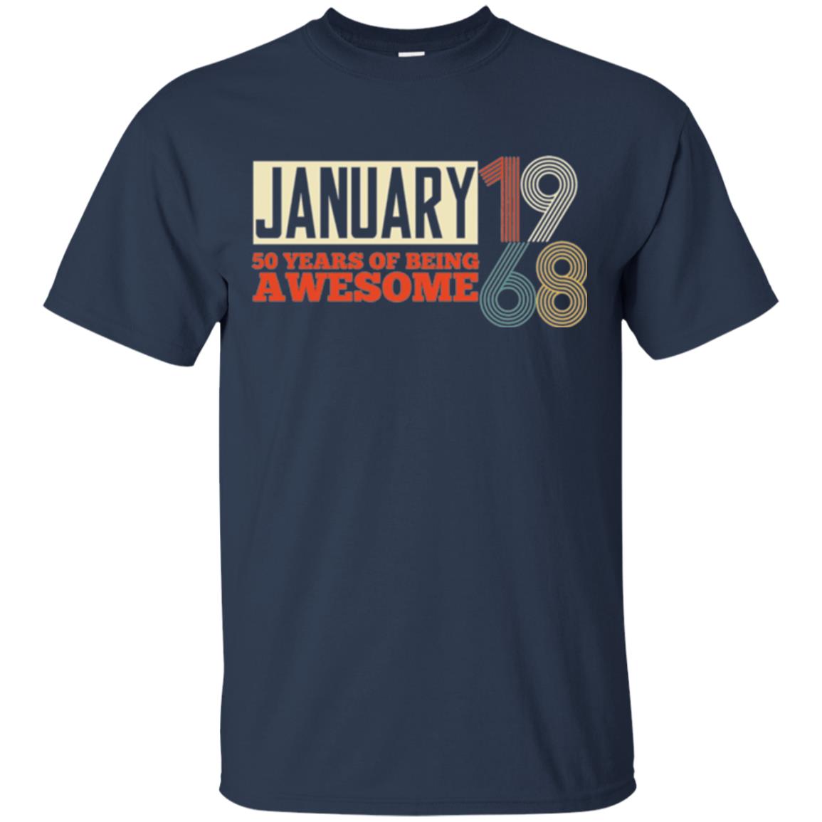 Birthday T-shirt January 1968 50 Years Of Being Awesome Navy