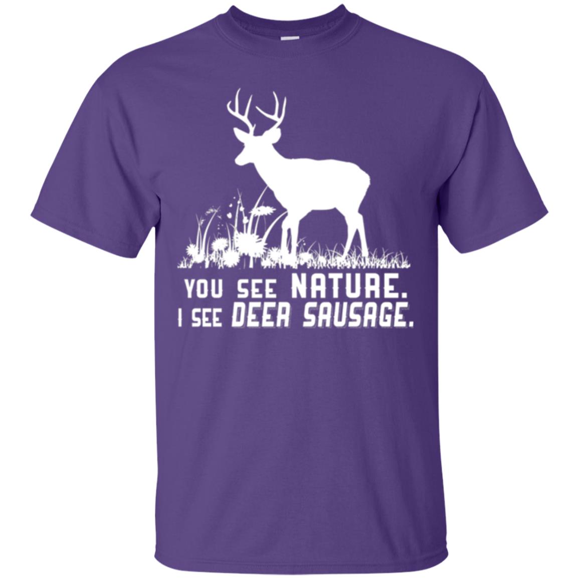 Funny Hunting T-shirt You See Nature I See Deer Sausage Purple