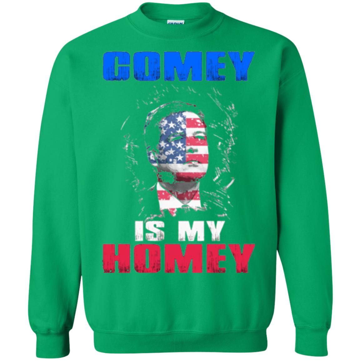 Fbi Director T-shirt Comey Is My Homey T-shirt Irish Green