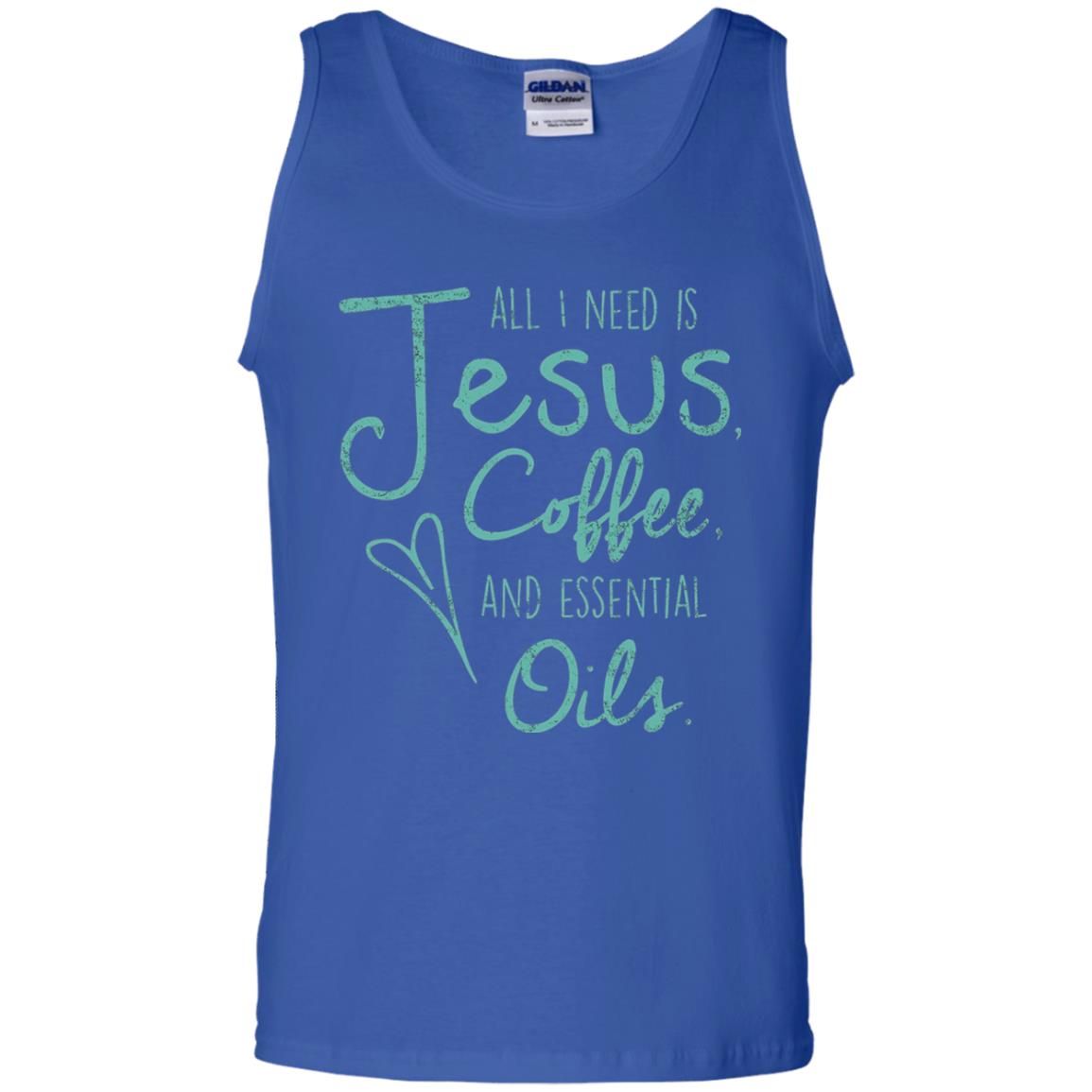 All I Need Is Jesus Coffee And Essential Oils T-shirt Royal
