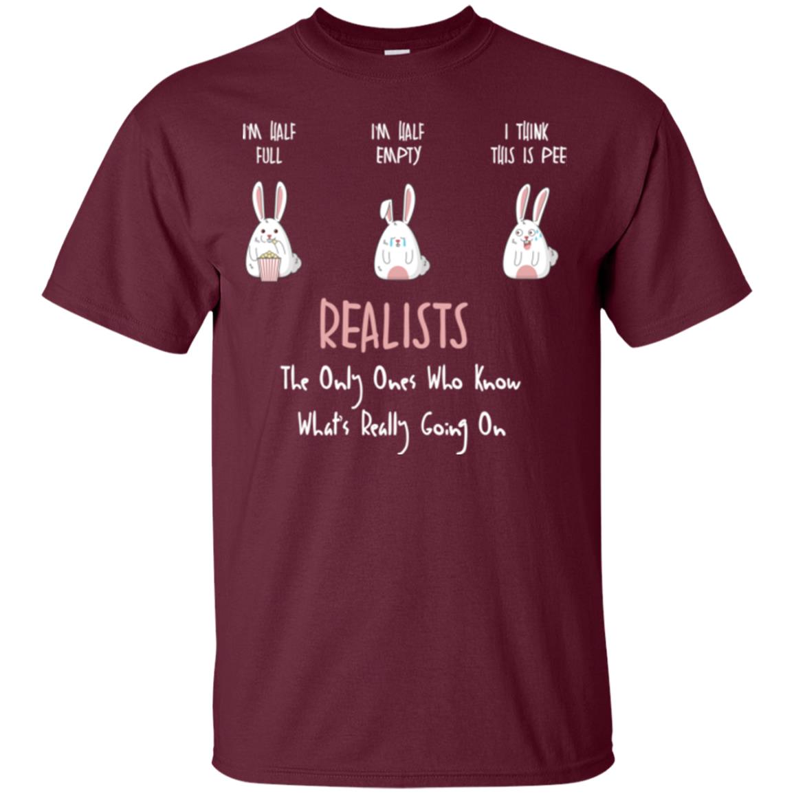 I’m Half Full I’m Half Empty I Think This Is Pee T-shirt Maroon