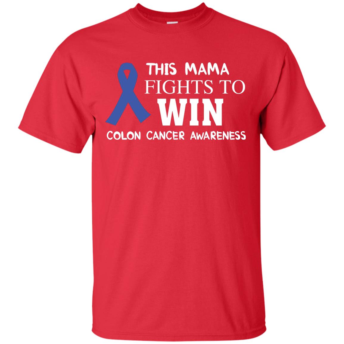 This Mama Fights To Win Colon Cancer Awareness Gift Shirt For Mama Red