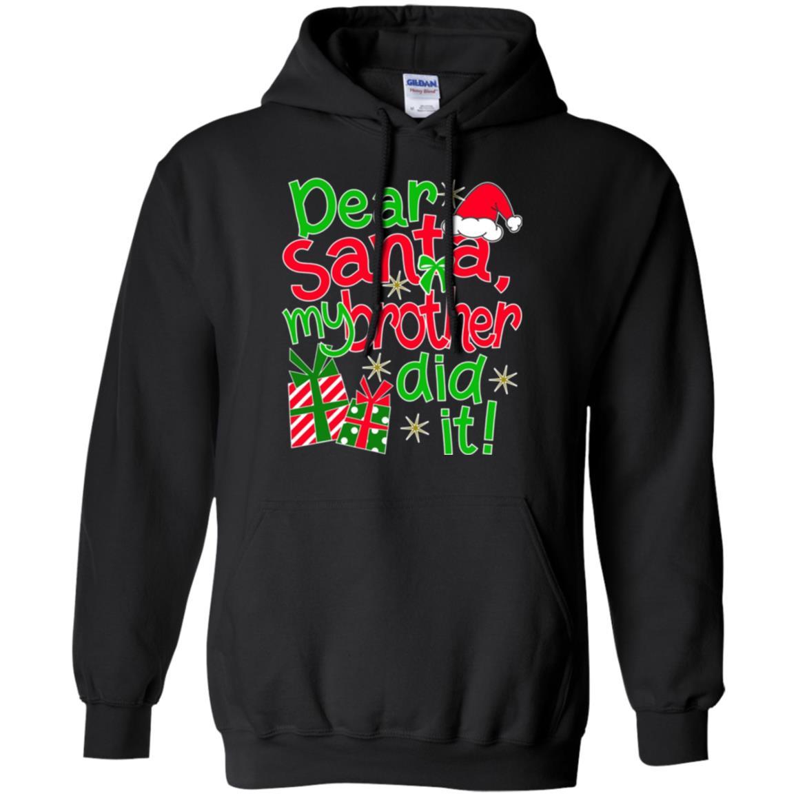 Family Christmas T-shirt Dear Santa My Brother Did It Black