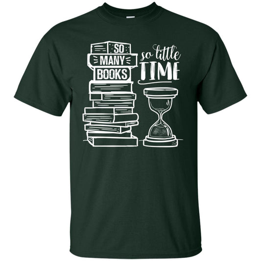 So Many Books So Little Time Book Lovers Shirt Forest