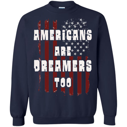 Anti Trump T-shirt Americans Are Dreamers Too Patriotic Pride Navy