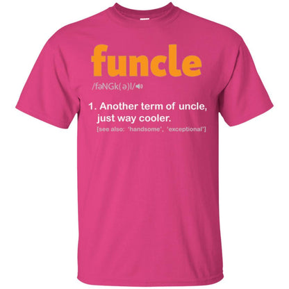 Funcle Definition T-shirt Funny Uncle Jokes Heliconia