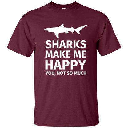 Sharks Lovers T-shirt Make Me Happy You Not So Much Maroon