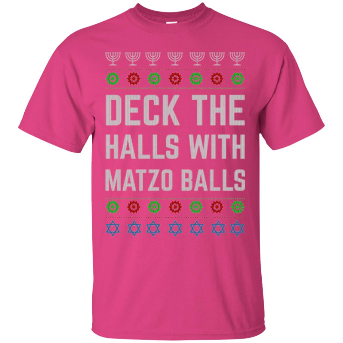 Christmas T-shirt Deck The Halls With Matzo Balls Heliconia
