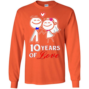 10th Anniversary T-shirt 10 Years Of LoveG240 Gildan LS Ultra Cotton T-Shirt
