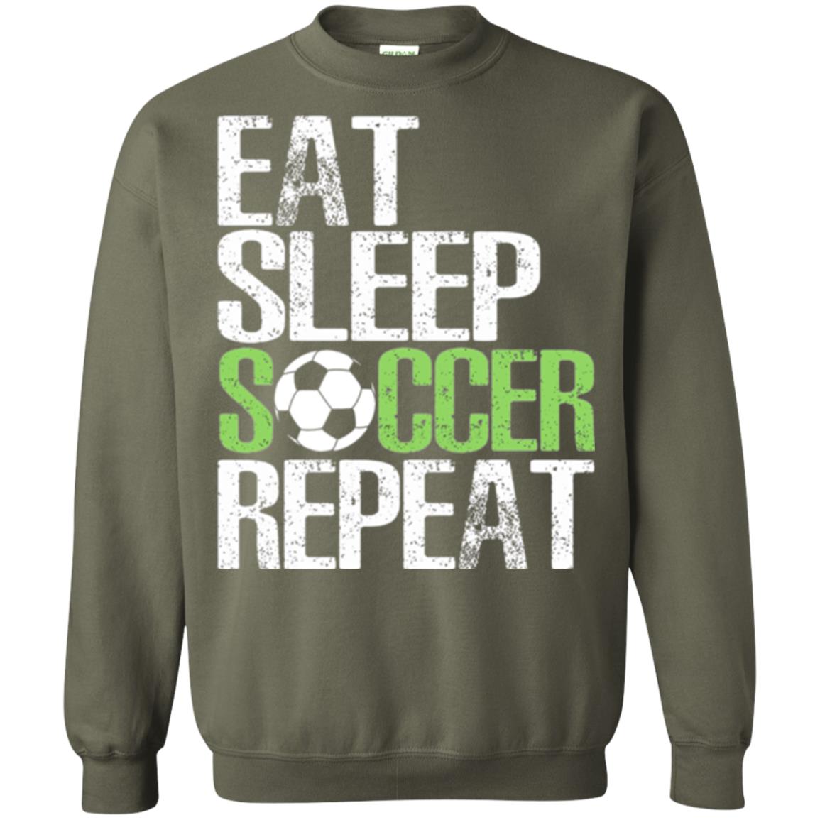 Soccer T-shirt Eat Sleep Soccer Repeat Military Green