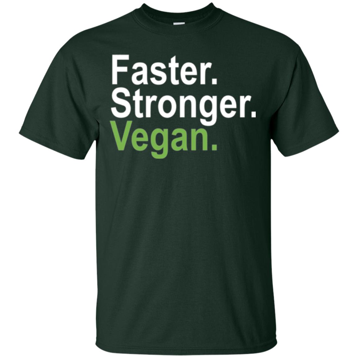 Vegetarian T-shirt Faster Stronger Vegan Forest Green