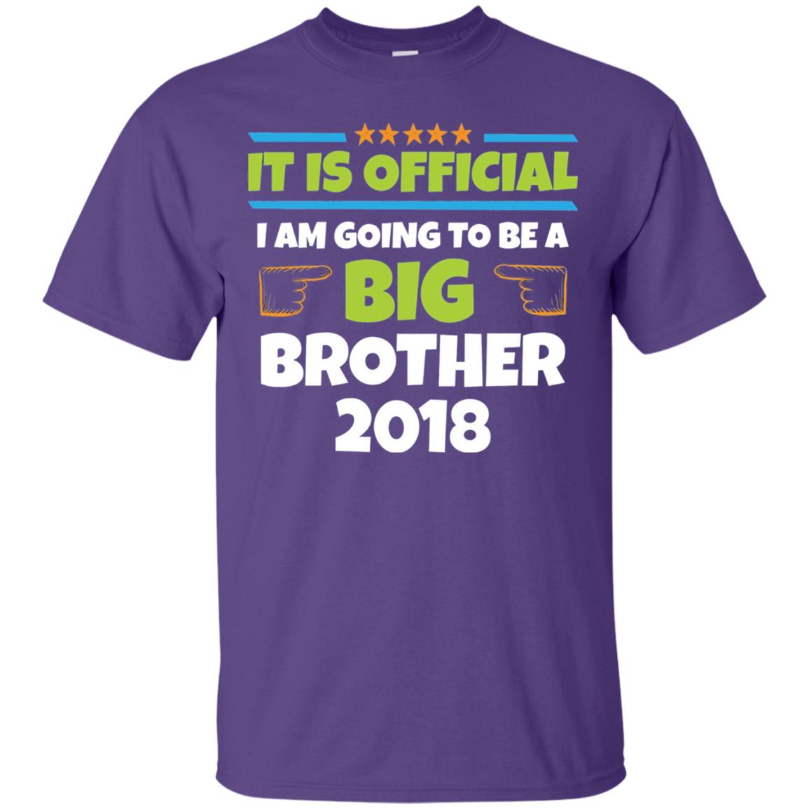It Is Official I Am Going To Be A Big Brother 2018 T-shirt Purple