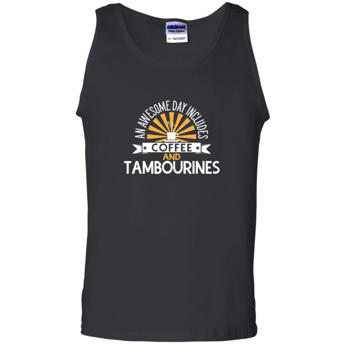 Tambourines T-shirt An Awesome Day Includes Coffee And Tambourines Black