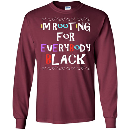African American T-shirt I'm Rooting For Everybody Black Maroon