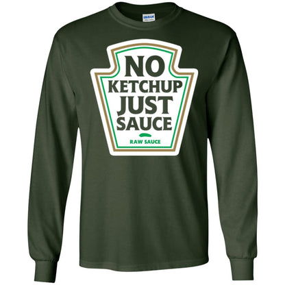 No Ketchup Just Sauce T-shirt Forest Green