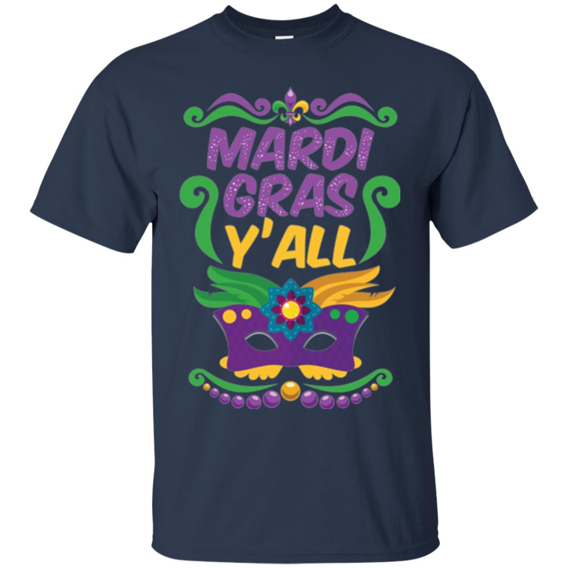 Mardi Gras T Shirt Mardi Gras Y_all T-shirt Navy