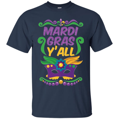 Mardi Gras T Shirt Mardi Gras Y_all T-shirt Navy