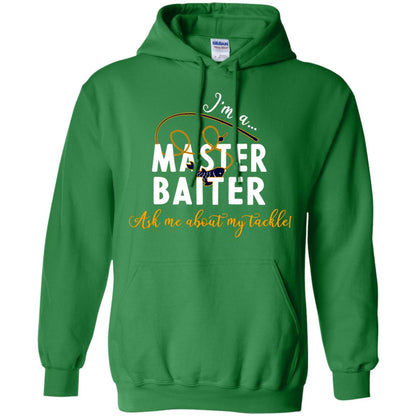 I'm A Master Baiter Ask Me About My Tackle Fishing Shirt For Mens Or Womnes Irish Green