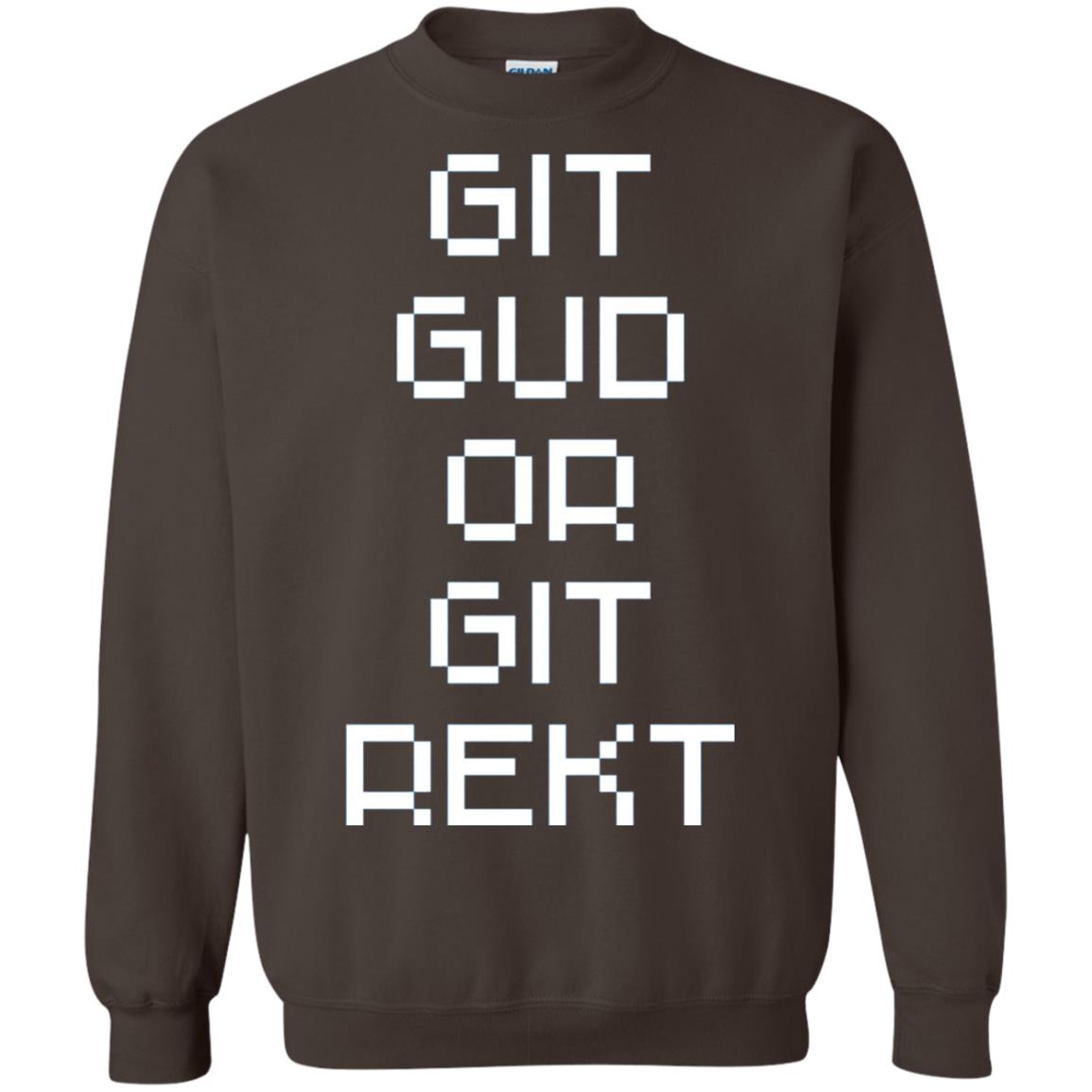 Video Game T-shirt Git Gud Or Git Rekt Dark Chocolate