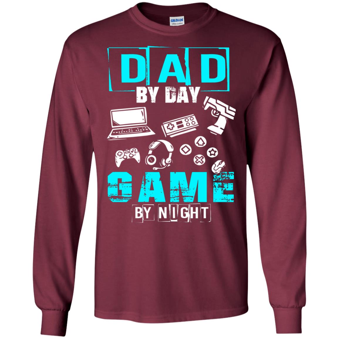 Dad By Day Gamer By Night Gamer T-shirt Maroon