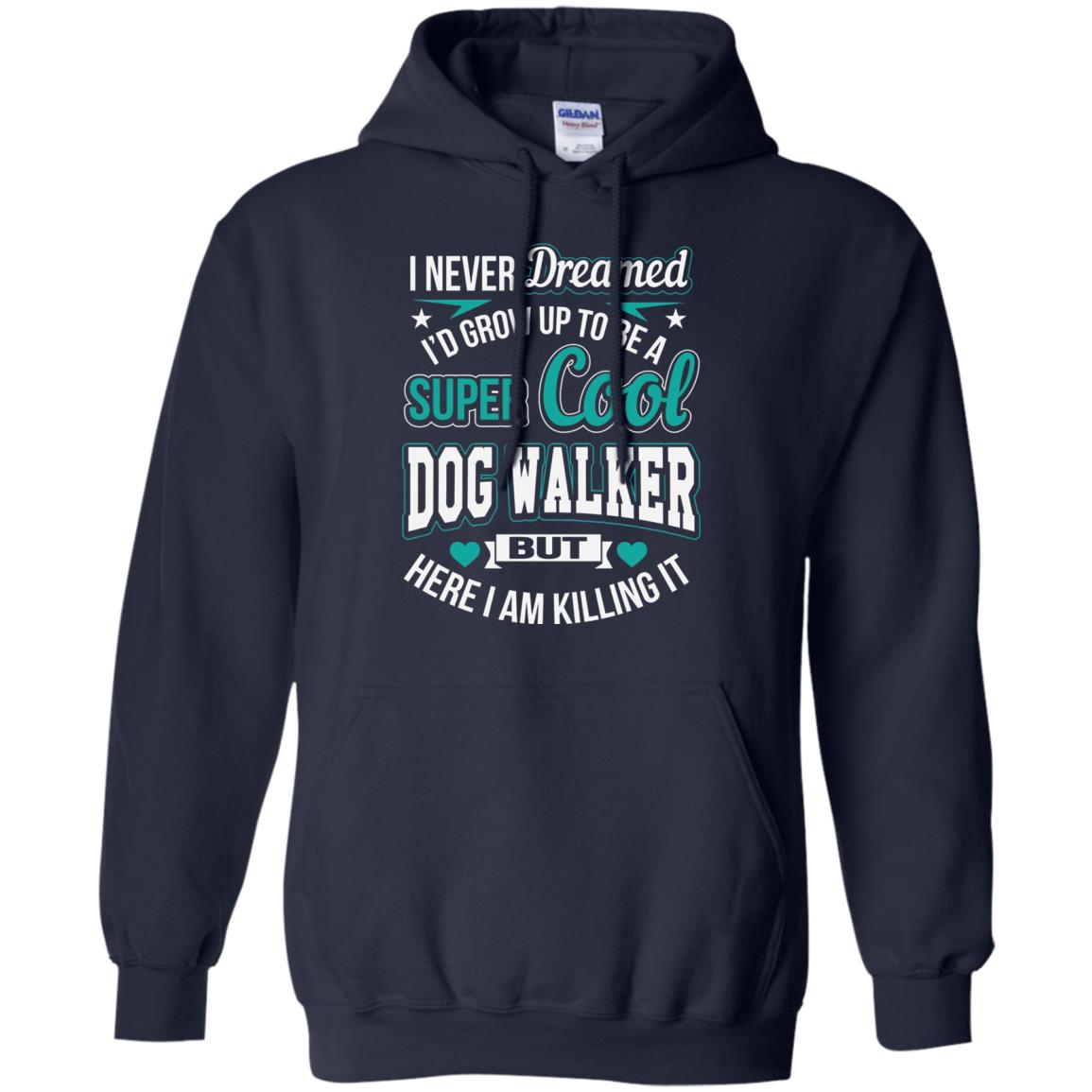 Funny Dog Walker T-shirt Super Cool Dog Walker Navy