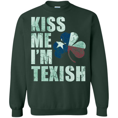 Kiss Me I_m Texish St. Patrick_s Day T-shirt Forest Green