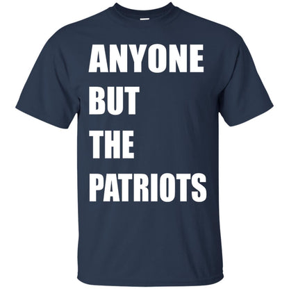 Anyone But The Patriots T-shirt Navy