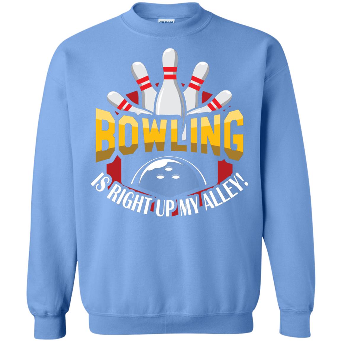 Bowler T-shirt Bowling Is Right Up My Alley Carolina Blue
