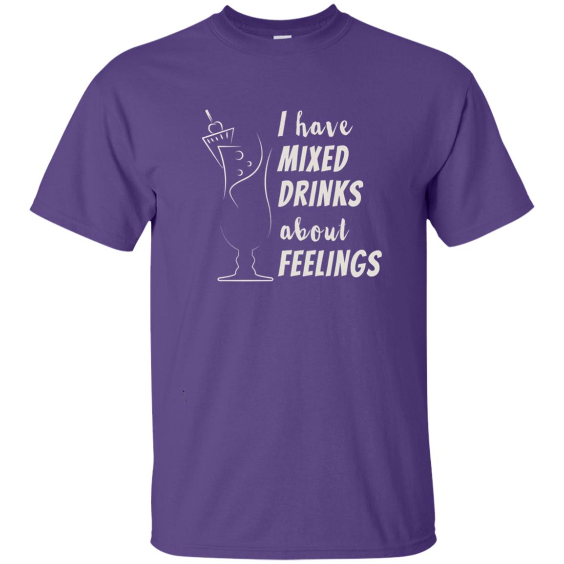 I Have Mixed Drinks About Feelings Funny Cocktail Shirt Purple