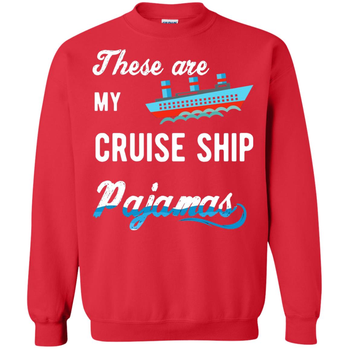 My Cruise Ship Pajamas Cruise Family Vacation T-shirt Red