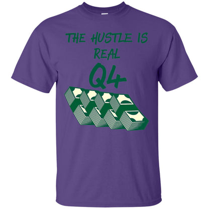Money T-shirt The Hustle Is Real Q4 Making Money Novelty Purple