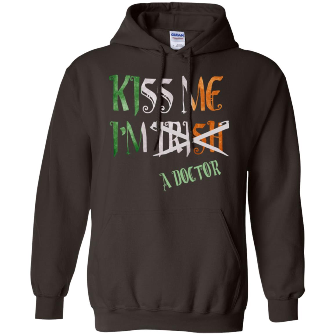 Saint Patrick's Day T-shirt Kiss Me I'm Irish A Doctor Dark Chocolate