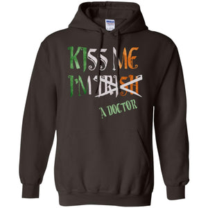 Saint Patrick's Day T-shirt Kiss Me I'm Irish A Doctor