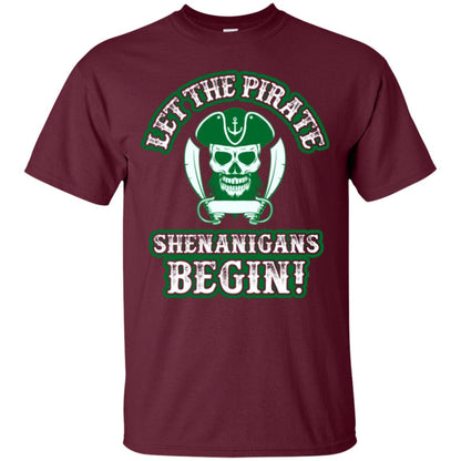 Saint Patrick's Day T-shirt Let The Pirate Shenanigans Begin Maroon
