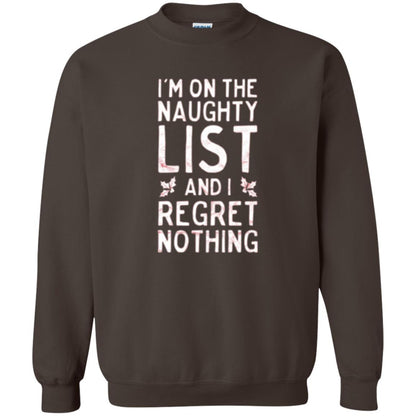 Christmas T-shirt I_m On The Naughty And I Regret Nothing Dark Chocolate