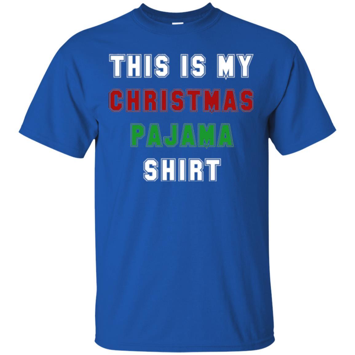 Christmas T-shirt This Is My Christmas Pajama Royal