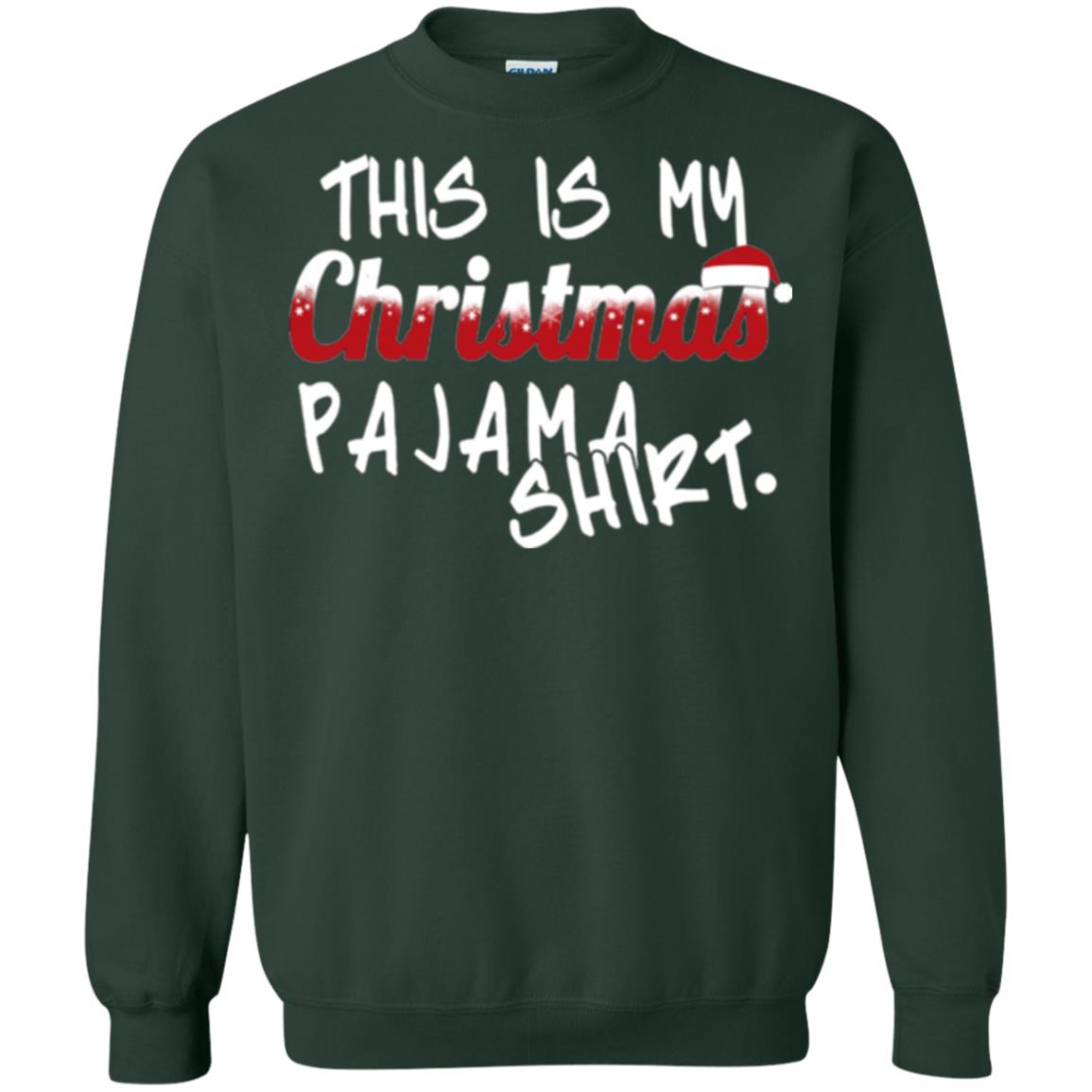 Christmas T-shirt This Is My Christmas Pajama Shirt Forest Green