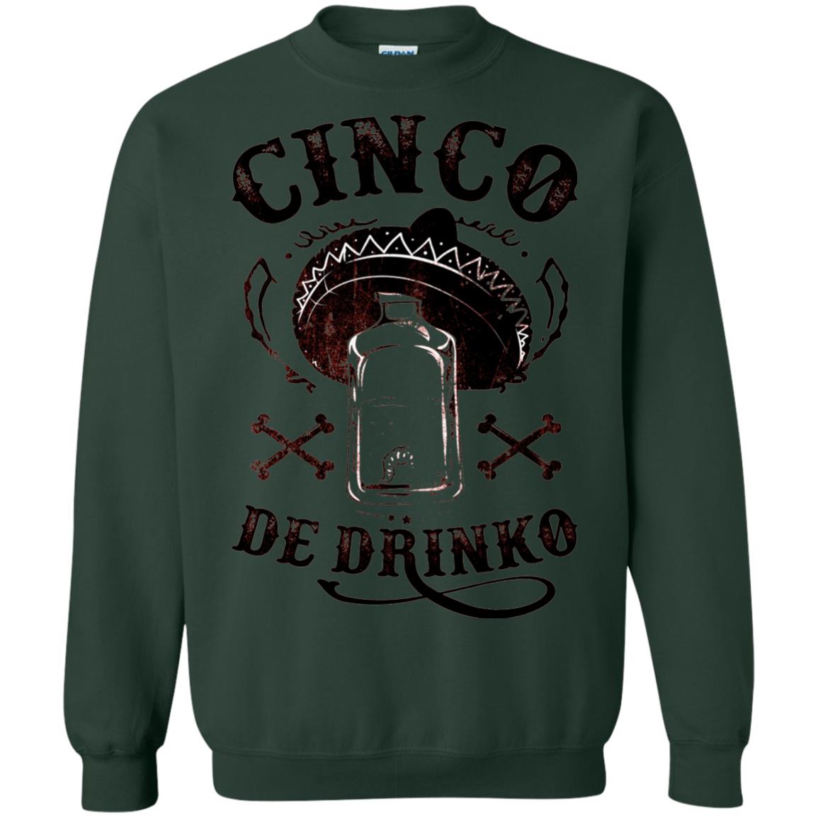 Badass Cinco De Drinko T-shirt Funny Cinco De Mayo Forest Green